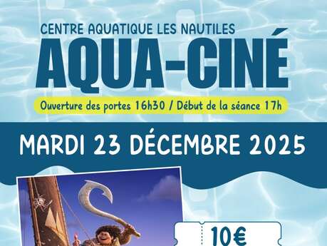 Aqua-ciné « Vaiana 2 » aux Nautiles - Segré