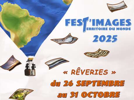 Festival de Photos Fest'Images: "Rêveries". Expositions dans la ville