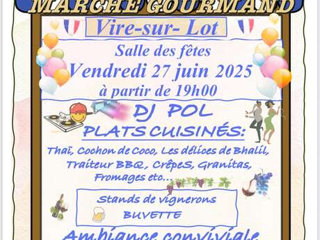 Marché Gourmand et Artisanal à  Vire-sur-Lot