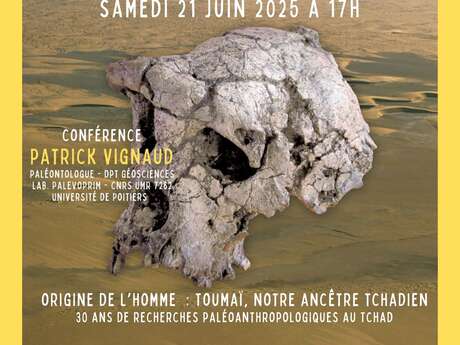 Conférence au musée Armand Viré: "Origine de l'homme: Toumaï, notre ancêtre tchadien"