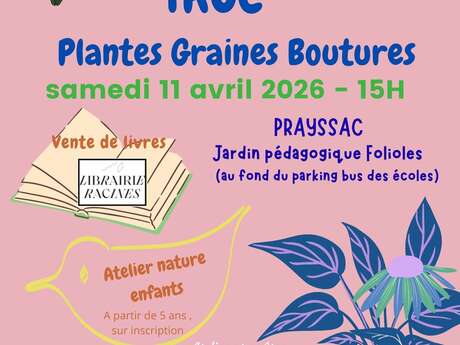 Troc de plantes, graines et boutures à Prayssac