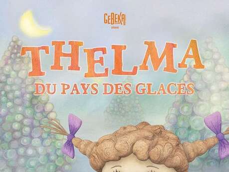 Graines de Moutards, ciné : Thelma du pays des glaces
