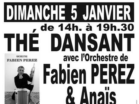 Thé Dansant avec l'Orchestre Fabien Perrez et Anaïs