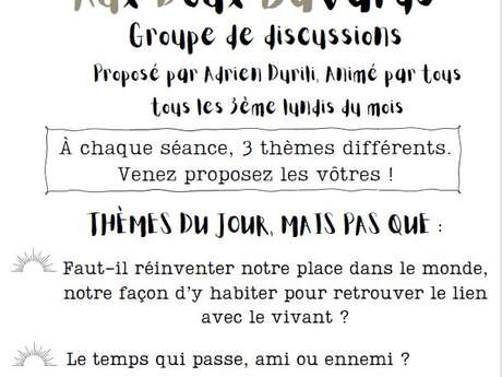 Aux Doux Bavards, groupe de discussion