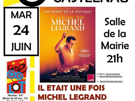 Ciné-Lot : "Il était une fois Michel Legrand"