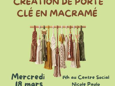 Atelier créatif : création de porte-clé en macramé