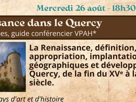 Festival Re-naissance à Figeac, conférence :  "la Renaissance dans le Quercy"