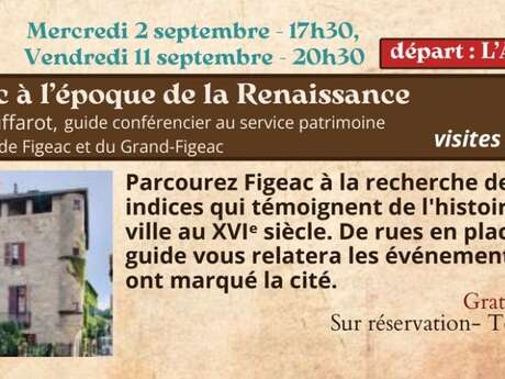 Festival Re-naissance à Figeac,  visite Figeac à l’époque de la Renaissance