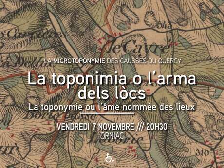 La toponimia o l’arma dels lòcs : La toponymie ou l’âme nommée des lieux