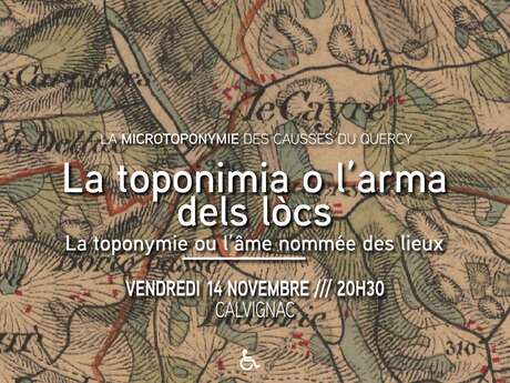 La toponimia o l’arma dels lòcs : La toponymie ou l’âme nommée des lieux