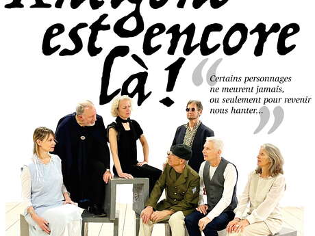 Théâtre "Antigone est encore là..."