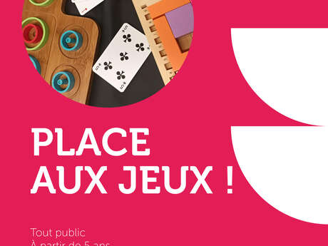 Place aux jeux!