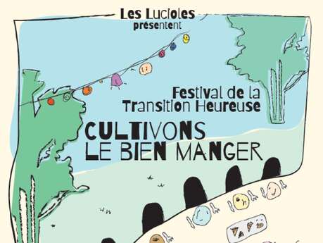 Festival "Cultivons le Bien Manger" avec les Lucioles à Figeac