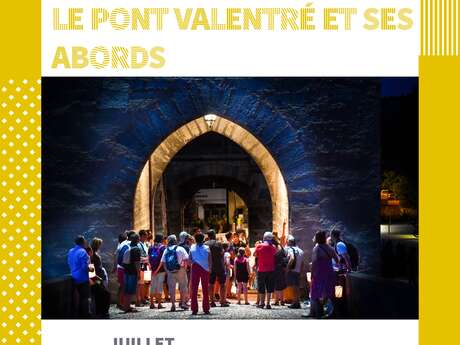 Visite guidée : Noctambulation sur le Pont Valentré et ses abords