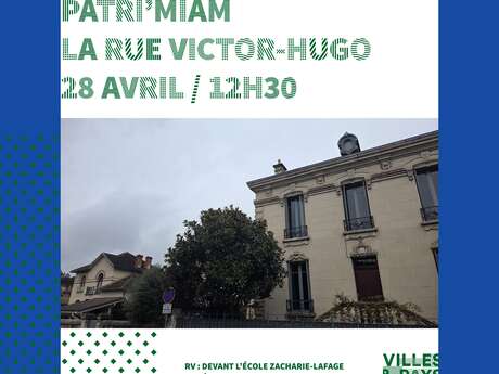 Patri'miam : La rue Victor Hugo