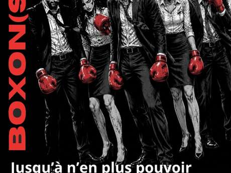 Pièce "Boxon(s)" SpectacleThéâtre - Ecole de Musique et Théâtre de Figeac