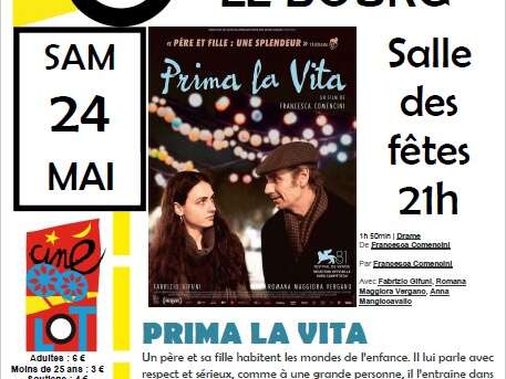 Cinélot  à le Bourg "Prima la Vita"