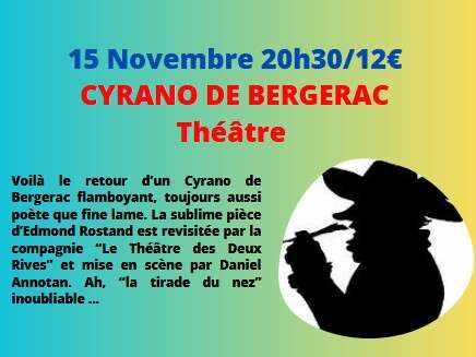 Théâtre Cyrano de Bergerac à Cajarc !