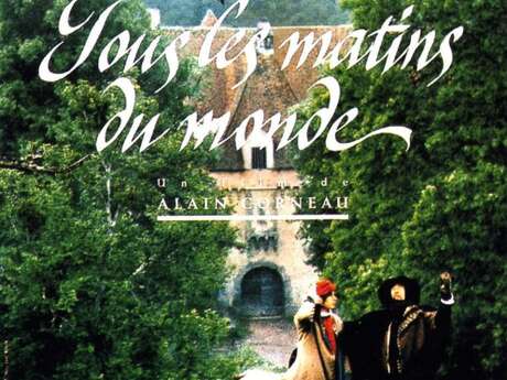 Festival Les Instants Baroques du Lot : Projection Tous les matins du monde