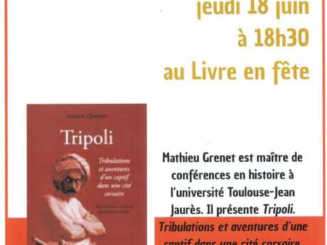 Rencontre autour du livre « Tripoli », au Livre en Fête à Figeac