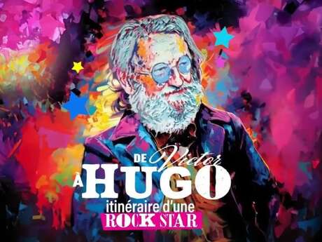 Café Théâtre Côté Rocher "De Victor à Hugo, itinéraire d'une rockstar"
