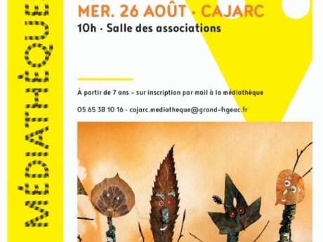 Atelier créatif à la médiathèque de Cajarc : "Esprits sauvages"