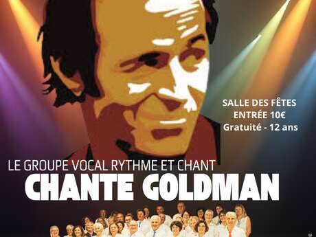 Concert Rythme et Chant à Bagnac-sur-Célé : chansons JJ Goldman