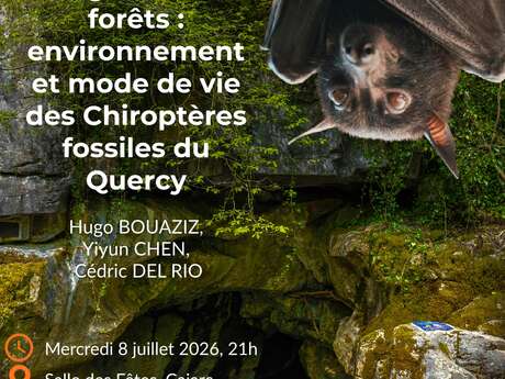 Conférence à Cajarc : "Des grottes aux forêts : environnement et mode de vie des Chiroptères ...."