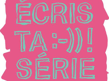Défi "Écris Ta Série"