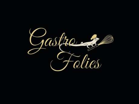 Le Gastro-Folies