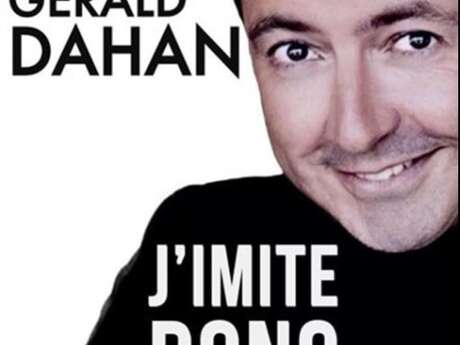 Café Théâtre Côté Rocher: Gérald Dahan "J'imite donc de suis !"