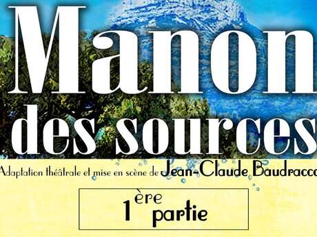 "Manon des sources" de Pagnol  - Les Théâtrales de Collonges-la-Rouge