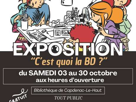 Exposition « C’est quoi la BD » à la Bibliothèque de Capdenac