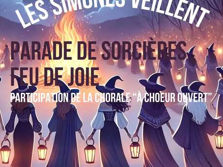 "Les Simones veillent" Parade des sorcières - Feu de joie