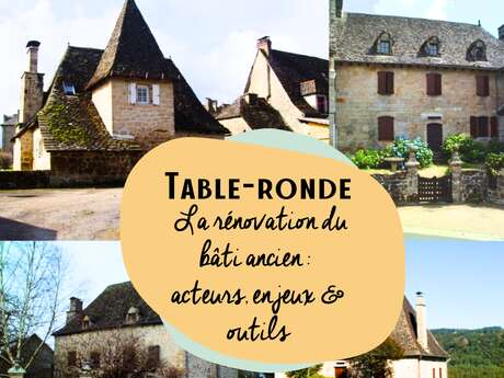 Table Ronde : la rénovation du bâti ancien
