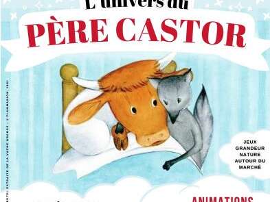 Exposition : l'univers du Père Castor