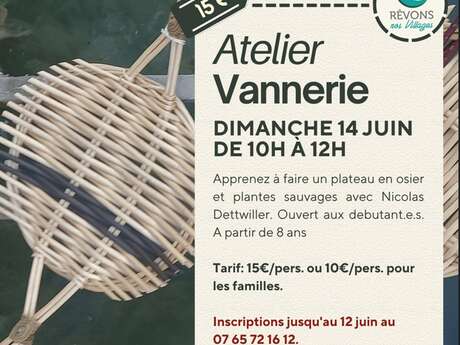 Atelier de vannerie à Felzins