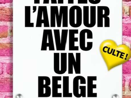 Soirée Spéciale Saint Sylvestre au Café Théâtre Côté Rocher  "Faites l'amour avec un belge"