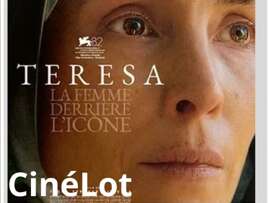 Ciné-Lot : "Teresa la femme derrière l'icône"