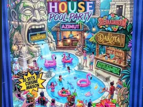 Tropical House Pool Party à l'Oasienne, Lissac et Mouret
