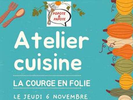 Atelier Popote Papote au Centre Social, la courge en folie