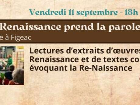 Festival Re-naissance à Figeac : Quand la Renaissance prend la parole