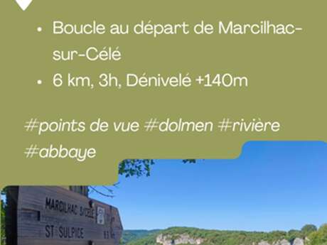Randonnée  Le Dolmen de la Devèze, Marcilhac sur Célé