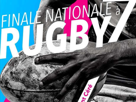 Finale Nationale Rugby à 7 -  Cadets & Juniors -