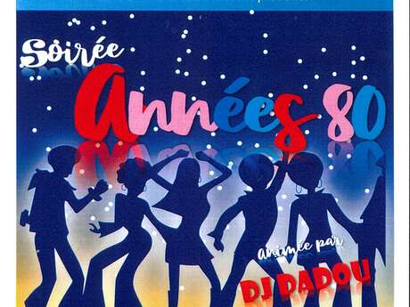 Soirée Années 80 à Saint Jean Mirabel