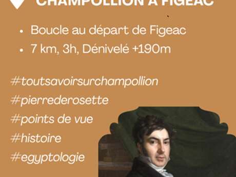 Randonnée – Sur les traces de Champollion à Figeac