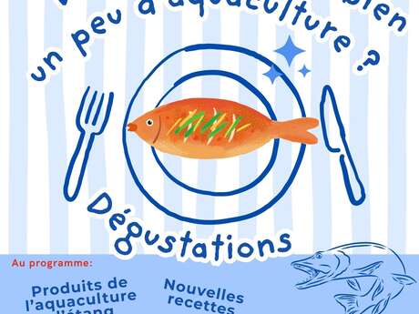 DÉGUSTATION À L'AQUACULTURE
