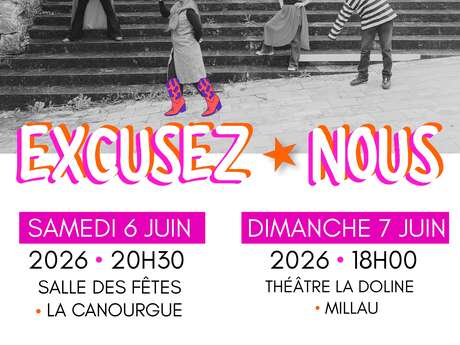 THÉÂTRE " EXCUSEZ-NOUS"