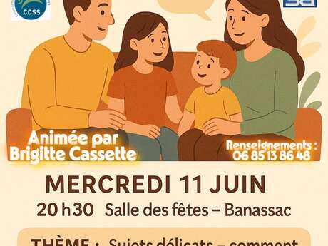 CONFÉRENCE PARENTALITÉ ''COMPRENDRE L'ADO, L'ACCOMPAGNER DANS SES CHOIX DE VIE'' CONFÉRENCE PARENTALITÉ ''COMPRENDRE L'ADO, L'ACCOMPAGNER DANS SES CHOIX DE VIE''