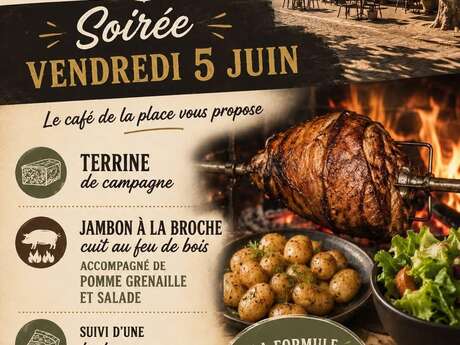 SOIRÉE JAMBON À LA BROCHE